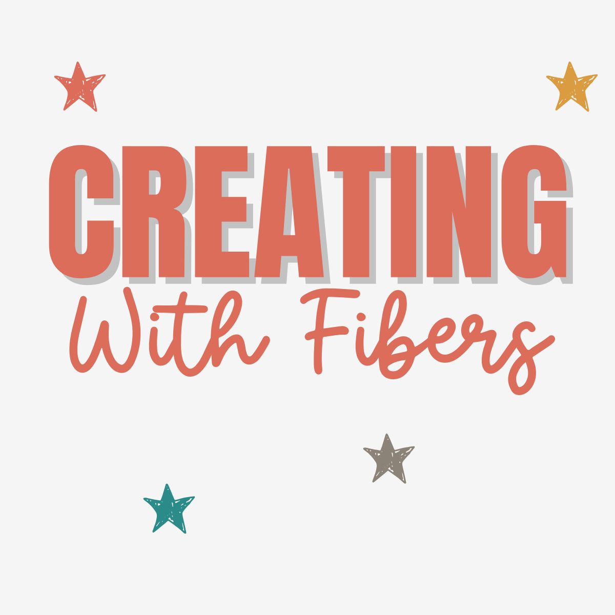 Creating With Fibers