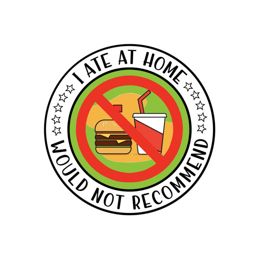 I Ate At Home...Would Not Recommend